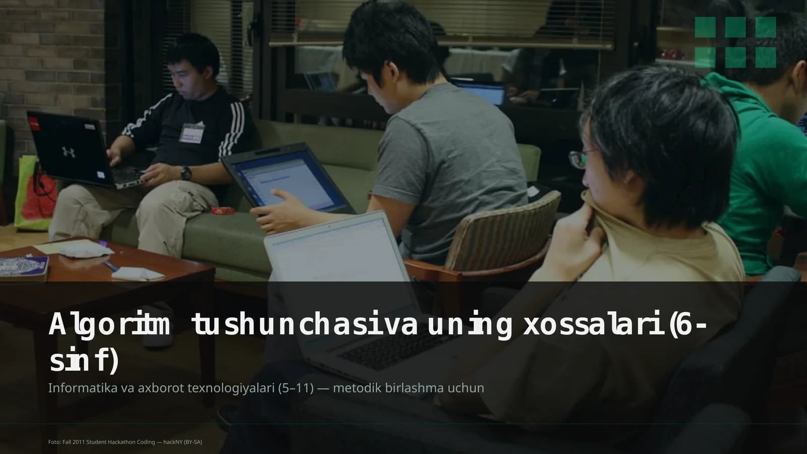 Algoritm tushunchasi va uning xossalari (6-sinf)