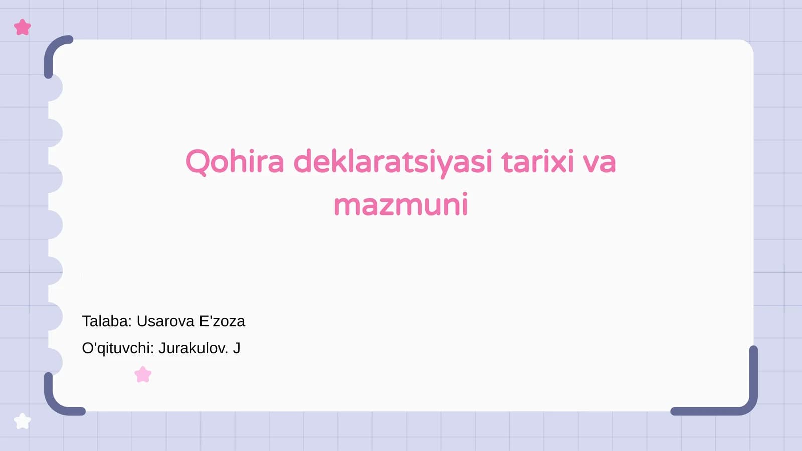 Qohira deklaratsiyasi tarixi va mazmuni
