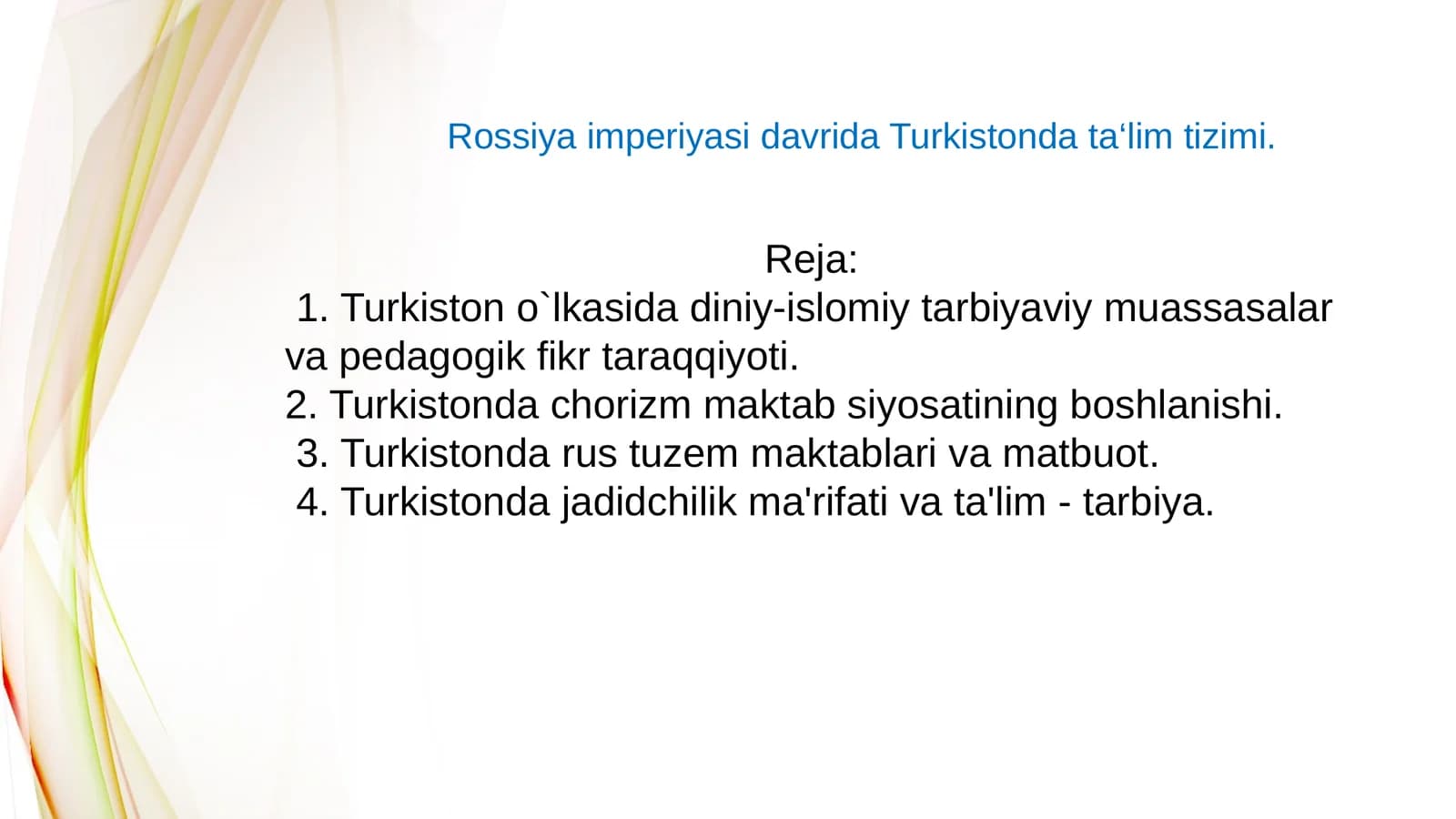 Rossiya imperiyasi davrida Turkistonda ta‘lim tizimi