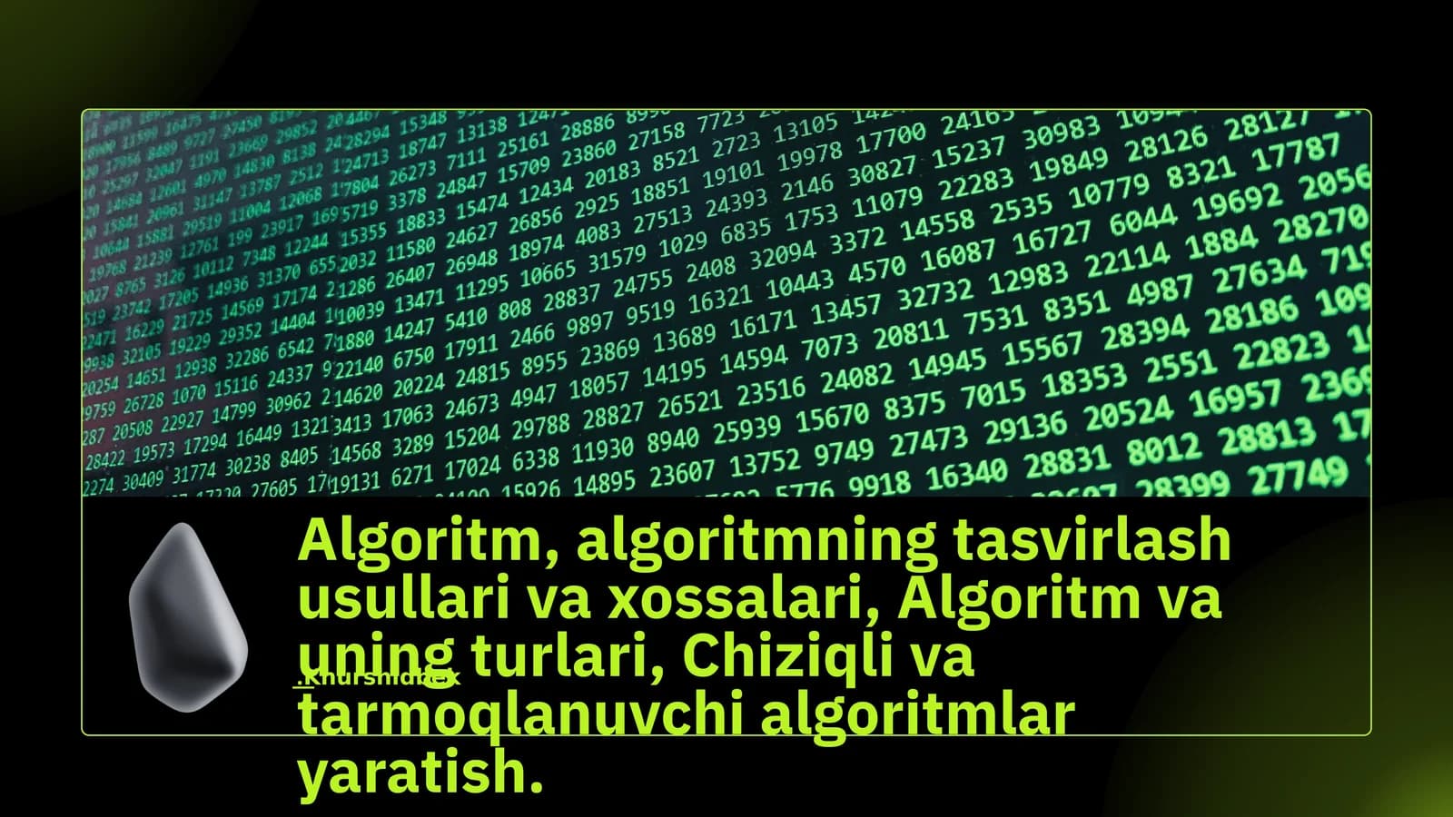 Algoritm va Uning Tasvirlash Usullari