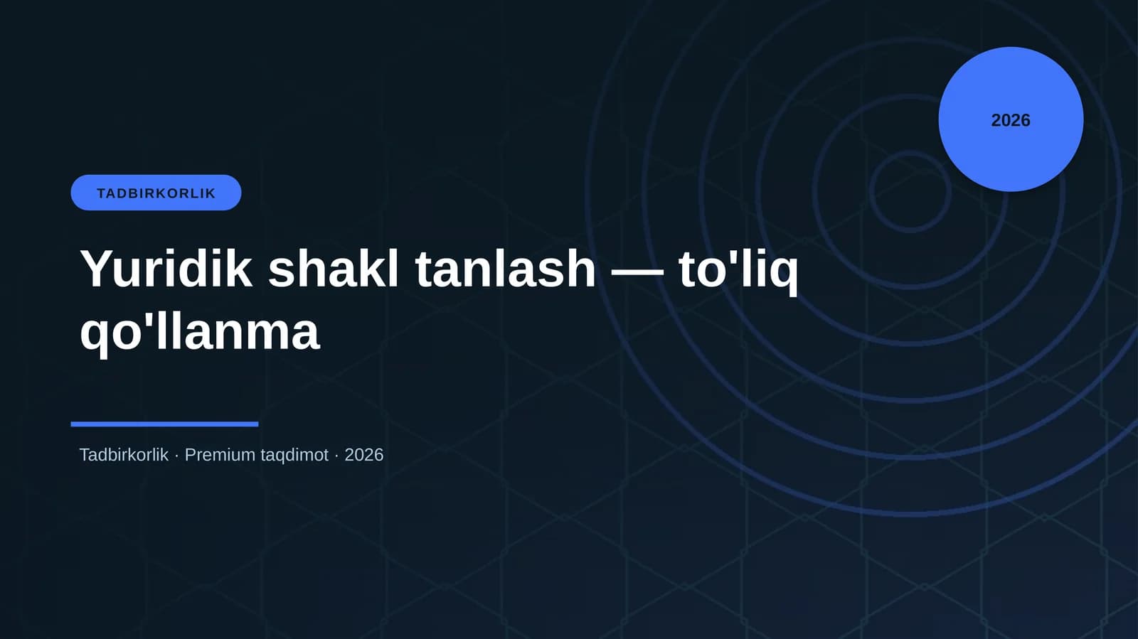 Yuridik shakl tanlash — to'liq qo'llanma