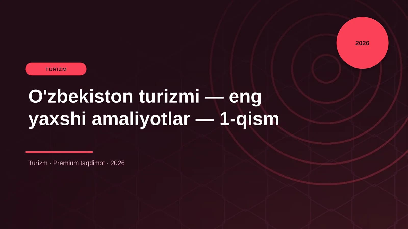 O'zbekiston turizmi — eng yaxshi amaliyotlar — 1-qis
