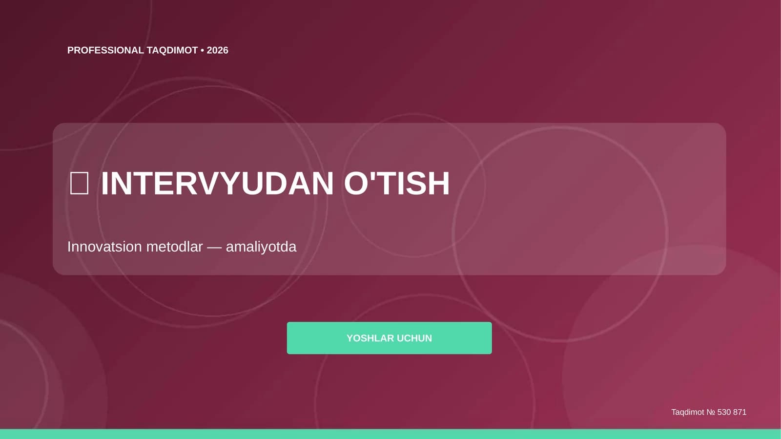 INTERVYUDAN O'TISH