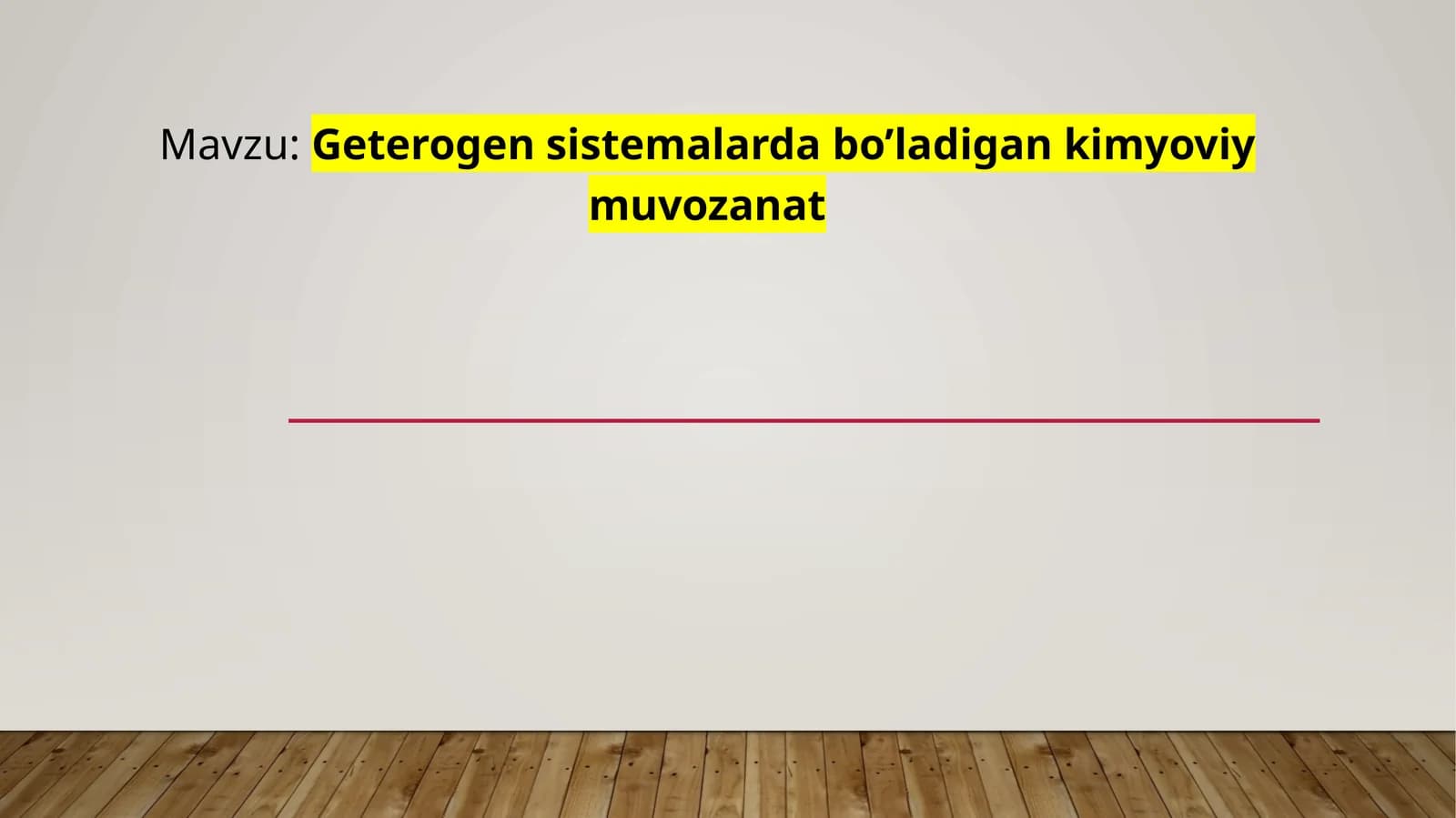 Geterogensistemalardabo’ladigankimyoviymuvozanat