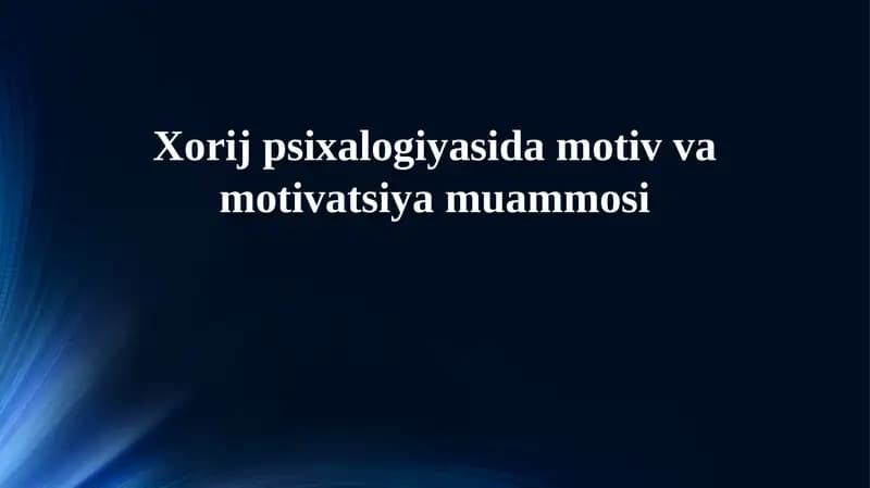 Motivatsiya nazariyalarining evolyutsiyasi va asosiy yo'nalishlari