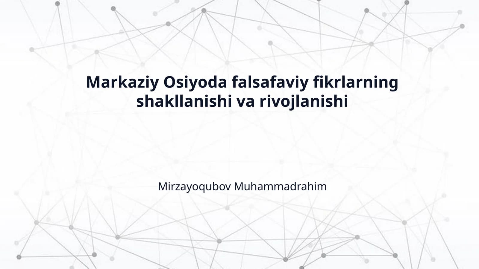 Markaziy Osiyoda falsafaviy fikrlarning shakllanishi va rivojlanishi