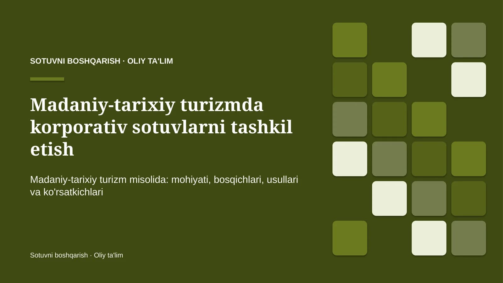 Madaniy-tarixiy turizmda korporativ sotuvlarni tashkil etish