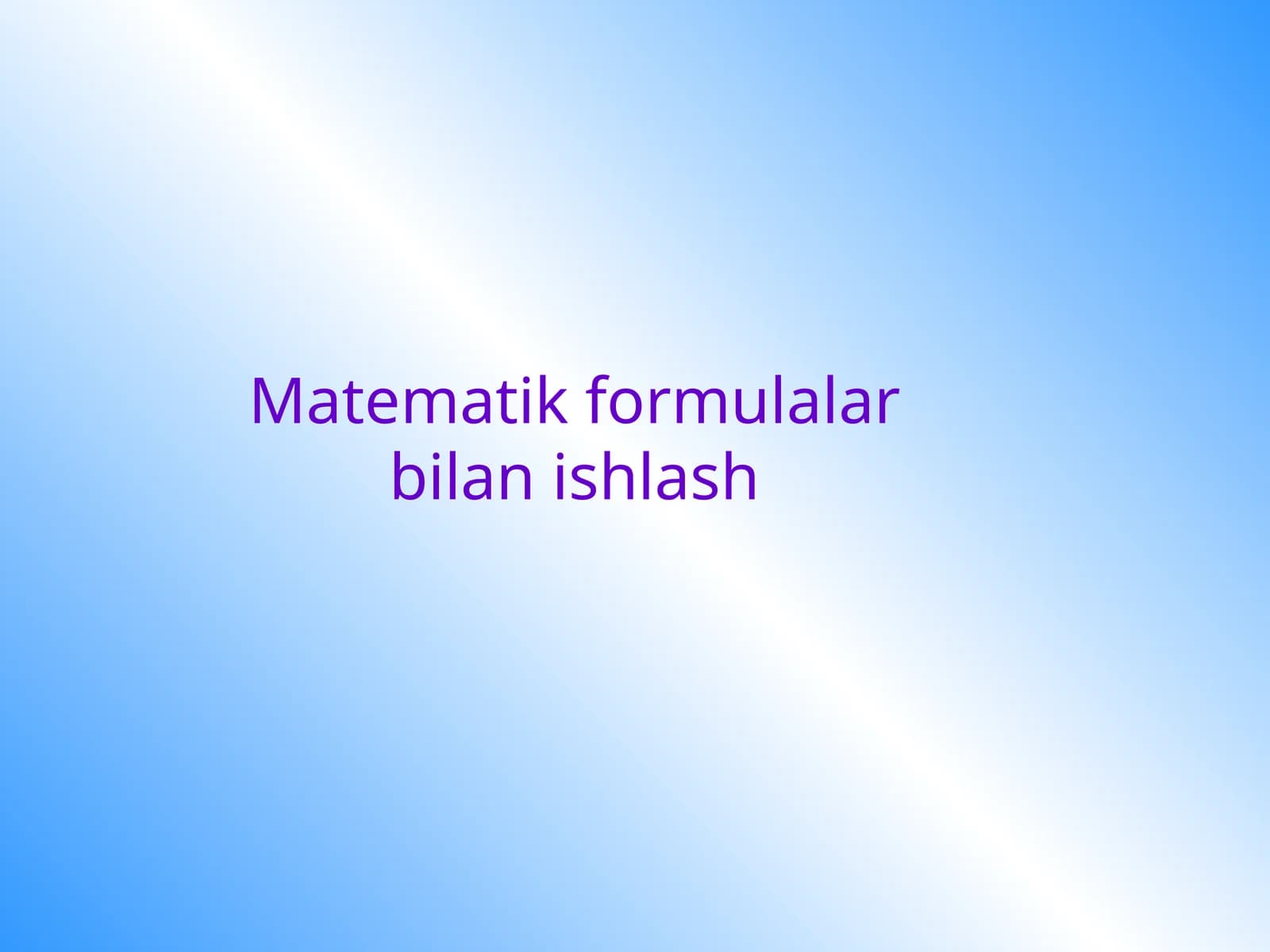 Matematik formulalar bilan ishlash