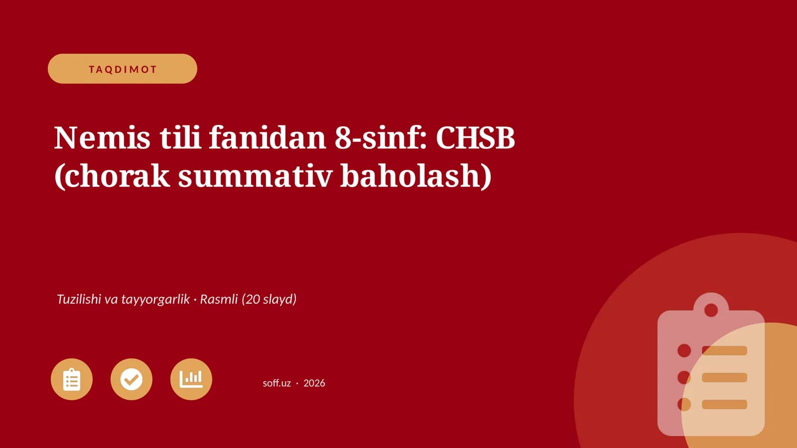 Nemis tili fanidan 8-sinf: CHSB (chorak summativ baholash)