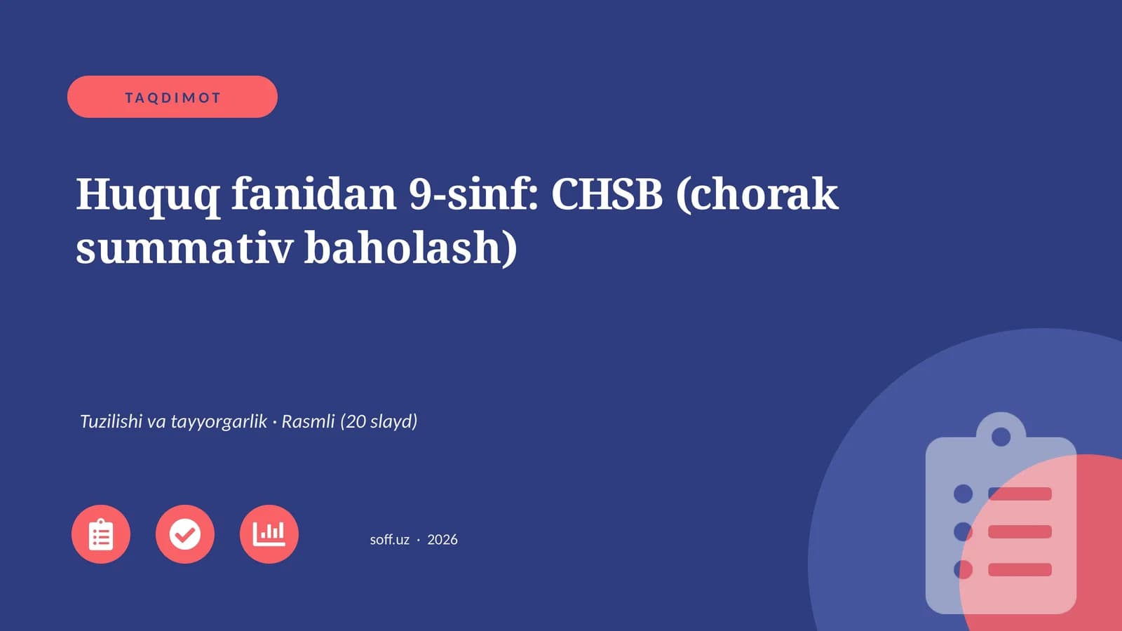 Huquq fanidan 9-sinf: CHSB (chorak summativ baholash)