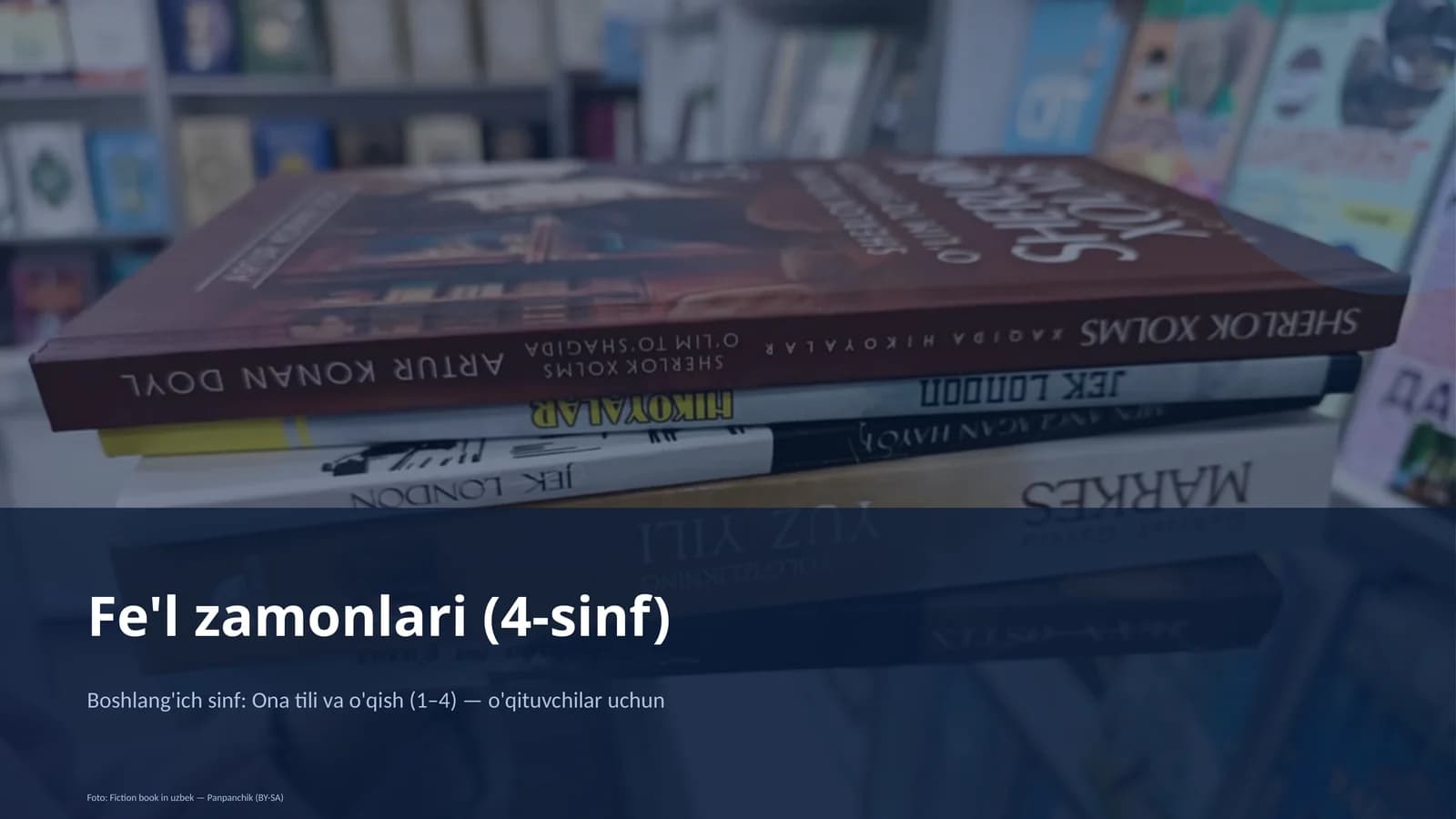 Fe'l zamonlari (4-sinf)