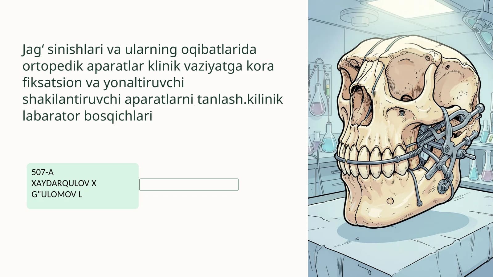 Jag' sinishlari va ularning oqibatlarida ortopedik apparatlar. Klinik vaziyatga koʻra fiksatsion, yo