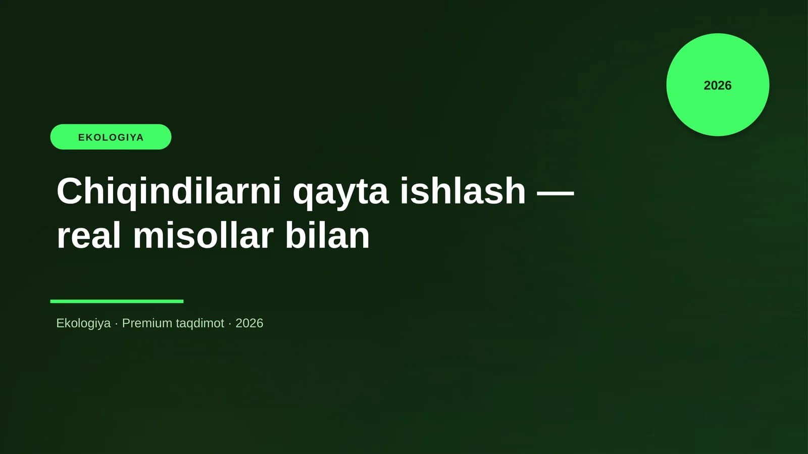 Chiqindilarni qayta ishlash — real misollar bilan