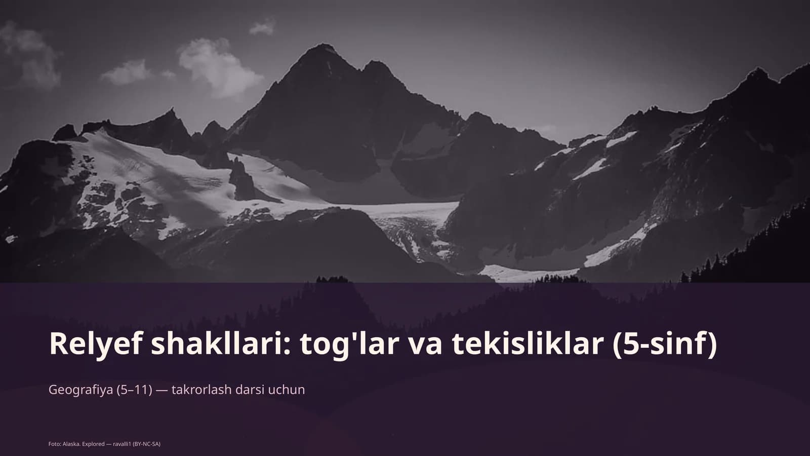 Relyef shakllari: tog'lar va tekisliklar (5-sinf)