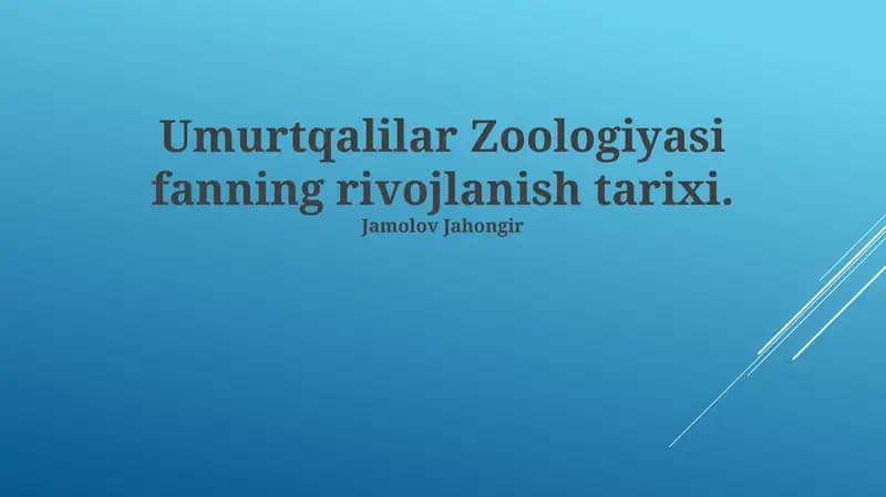 Umurtqalilar Zoologiyasi fanning rivojlanish tarixi