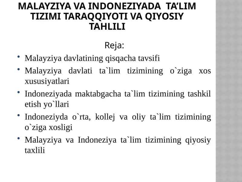 Malayziya va Indoneziyada  ta’lim tizimi taraqqiyoti va qiyosiy tahlili
