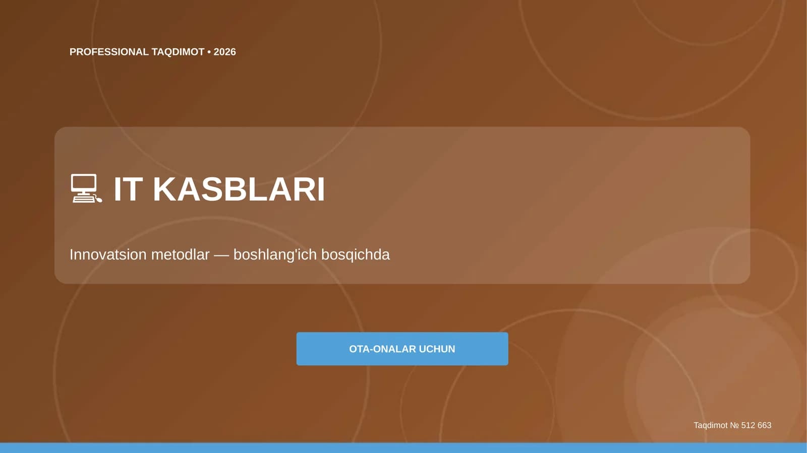 IT kasblari: Innovatsion metodlar (boshlang'ich bosqichda) [Ota-Onalar uchun]