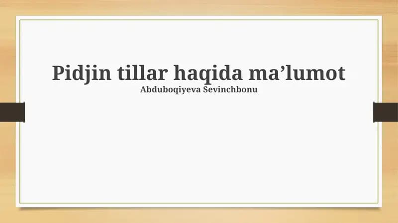 Pidjin tillar haqida maʼlumot