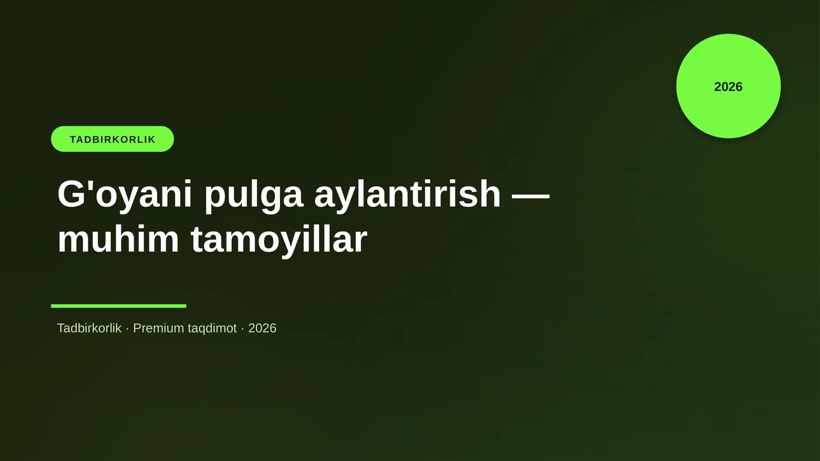 G'oyani pulga aylantirish — muhim tamoyillar