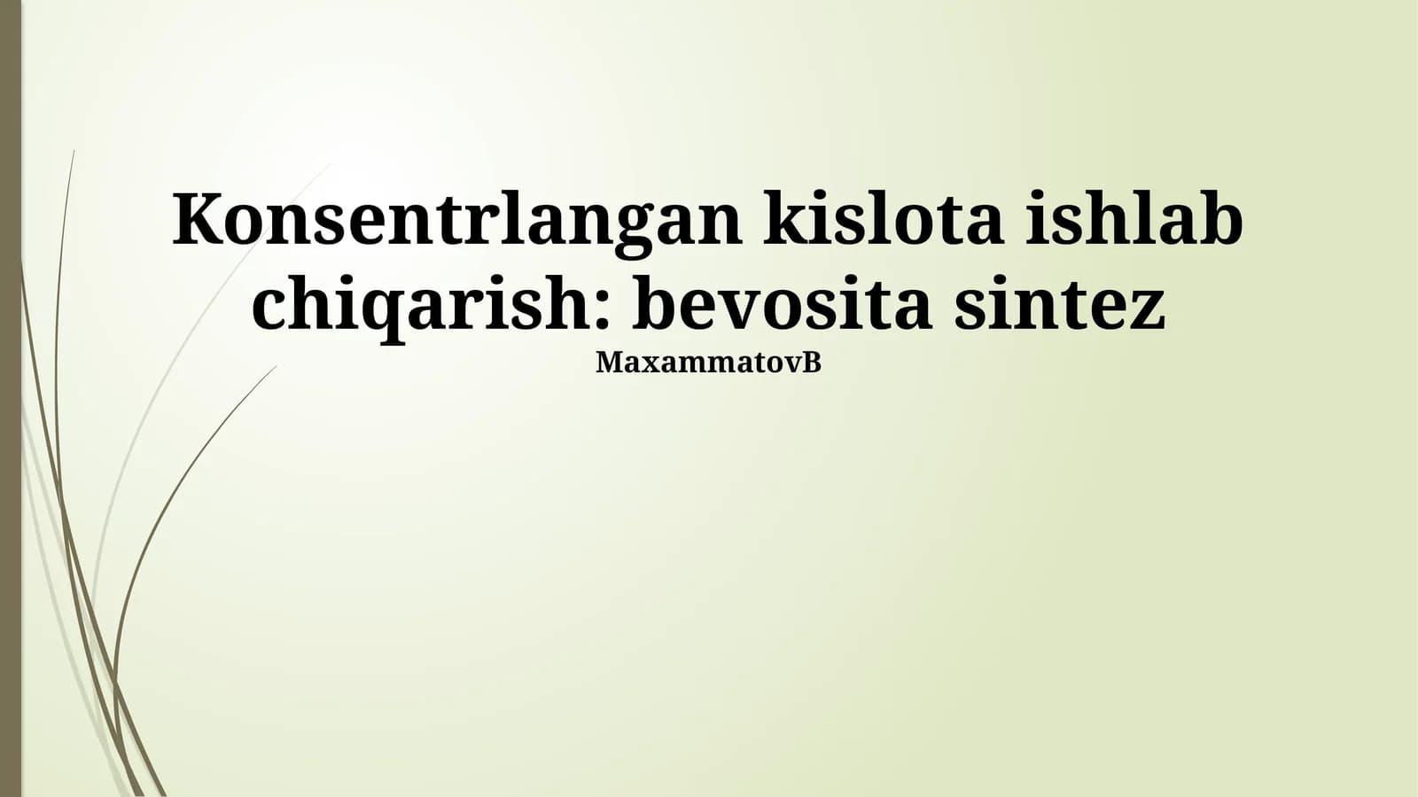 Konsentrlangan kislota ishlab chiqarish: bevosita sintez