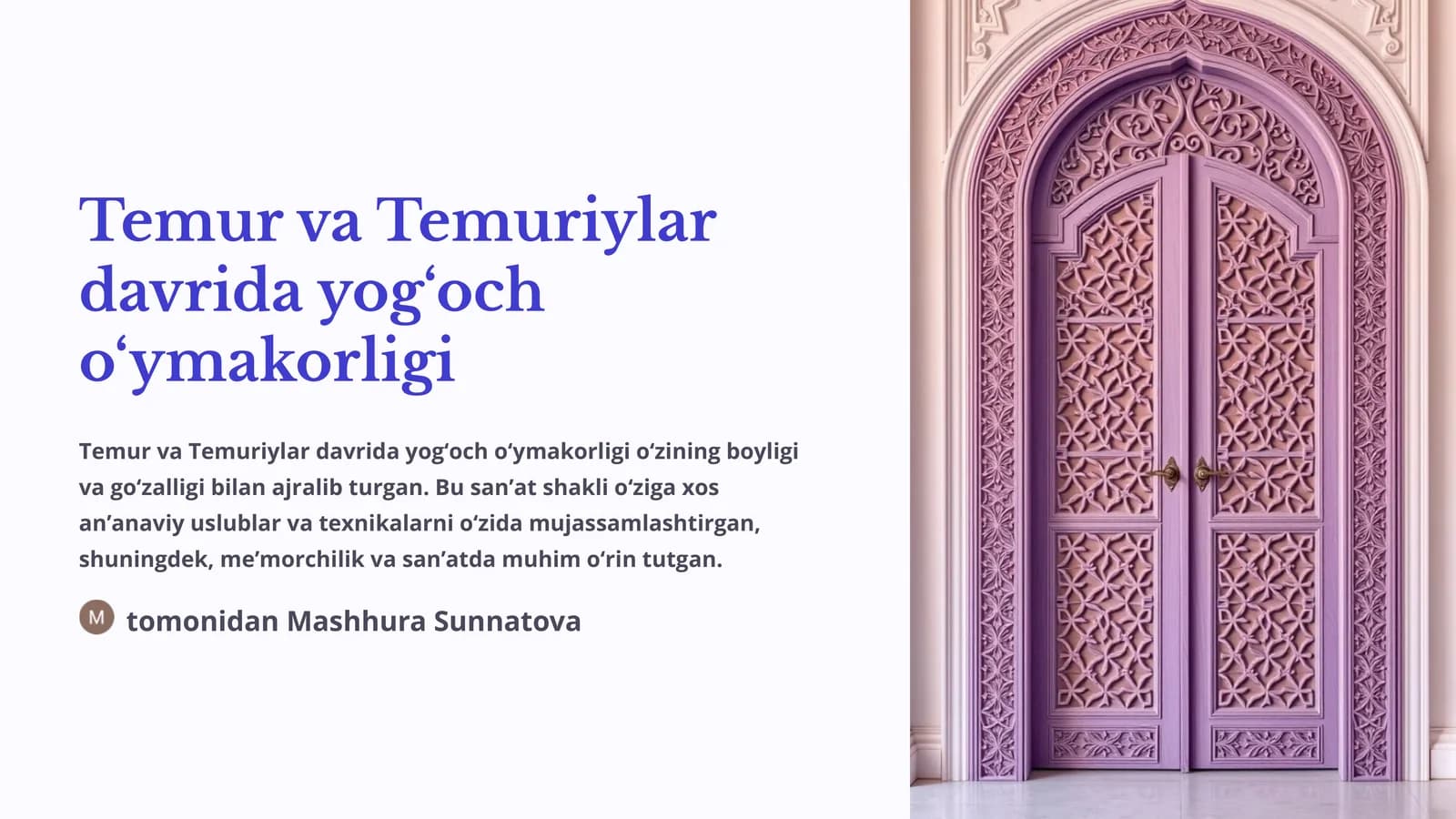 Temur va Temuriylar davrida yog‘och o‘ymakorligi