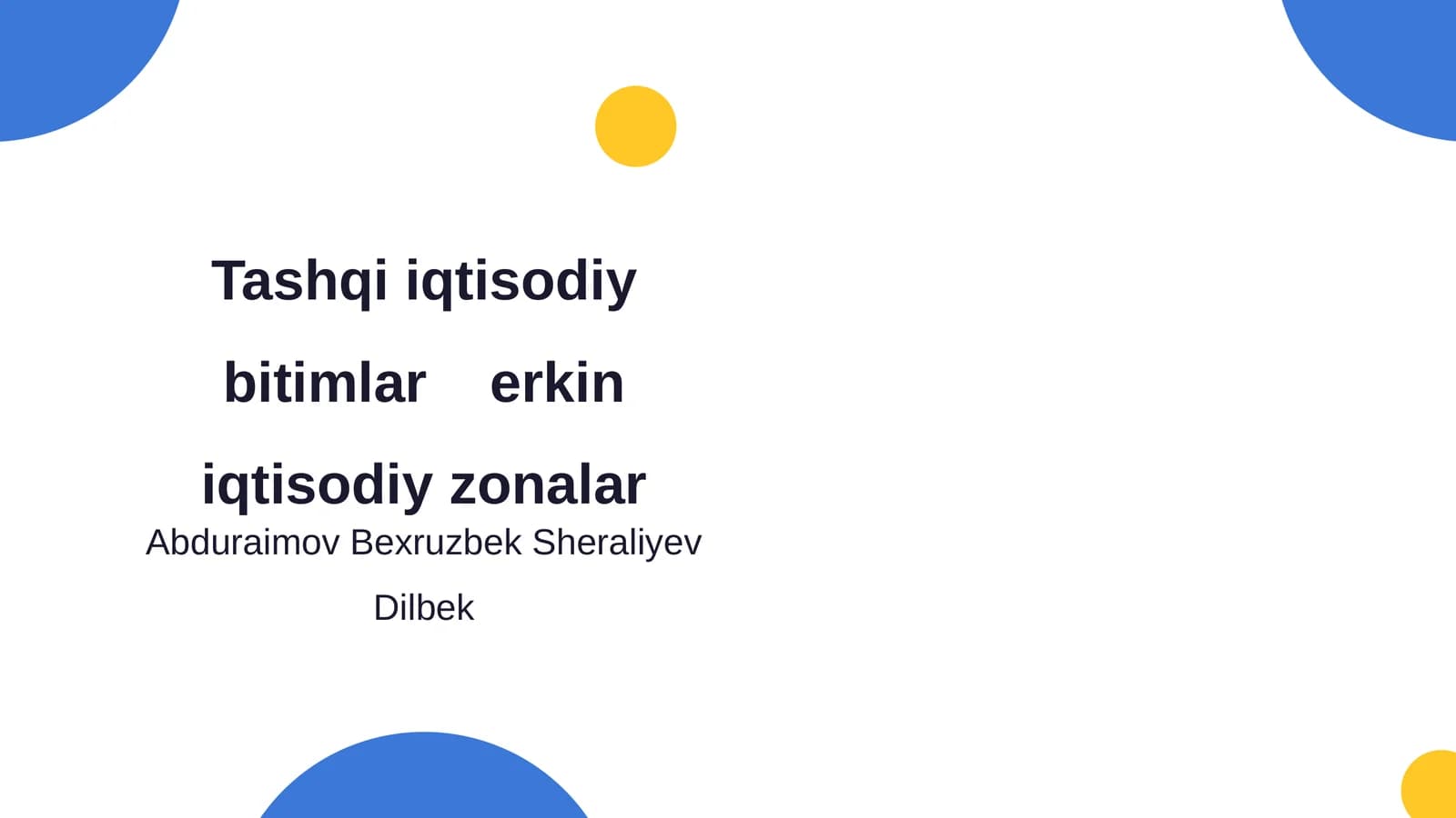 Tashqi iqtisodiy bitimlar erkin iqtisodiy zonalar
