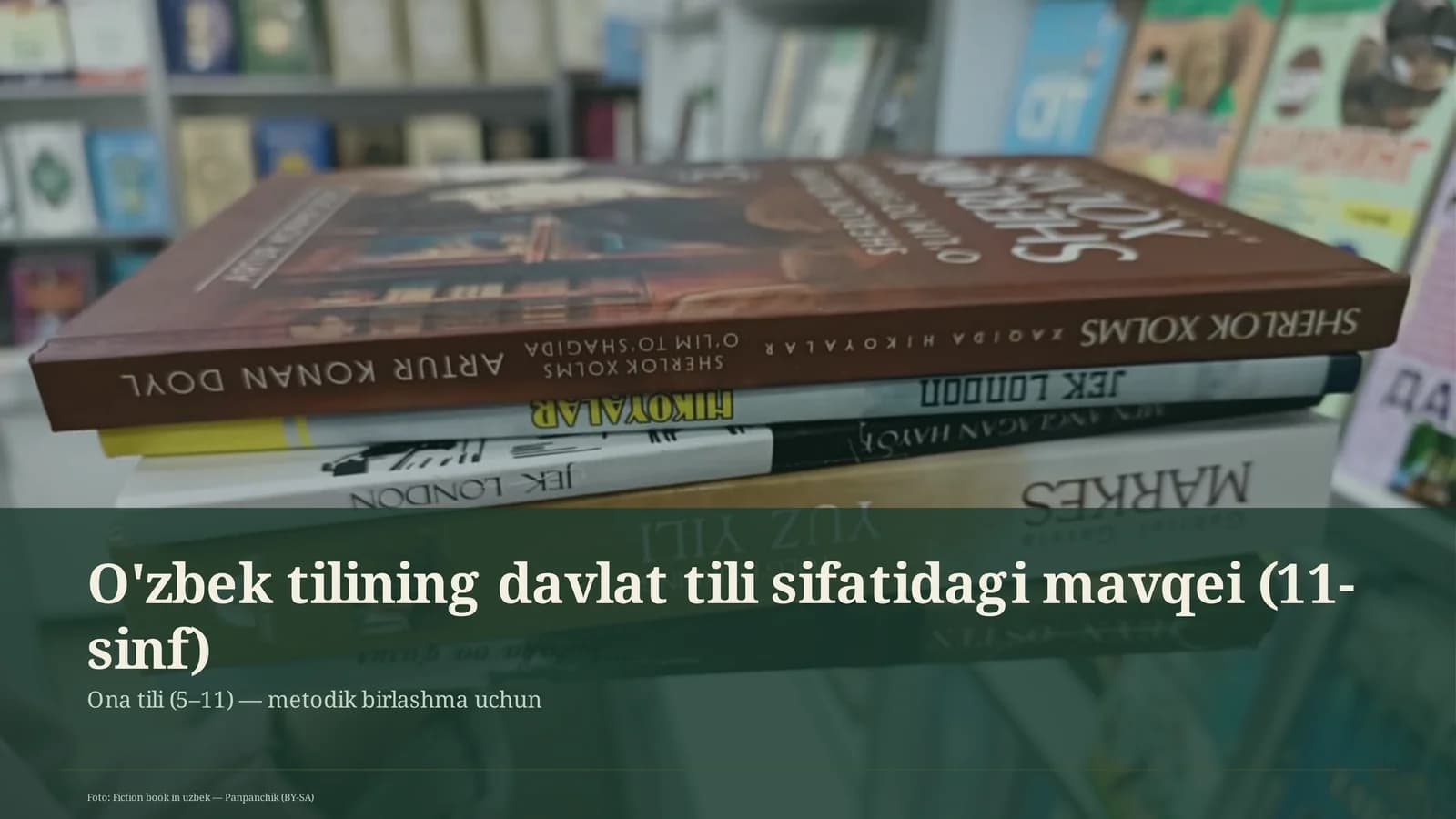 O'zbek tilining davlat tili sifatidagi mavqei (11-sinf)