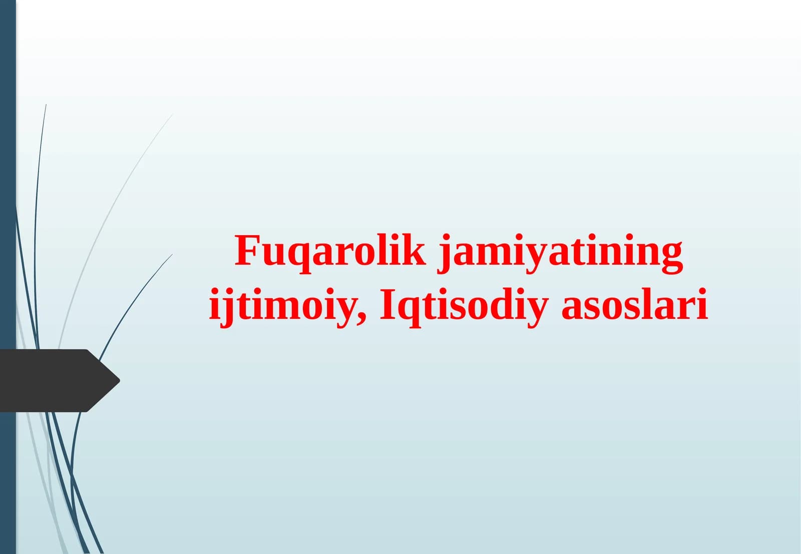 Fuqarolik jamiyatining ijtimoiy, Iqtisodiy asoslari