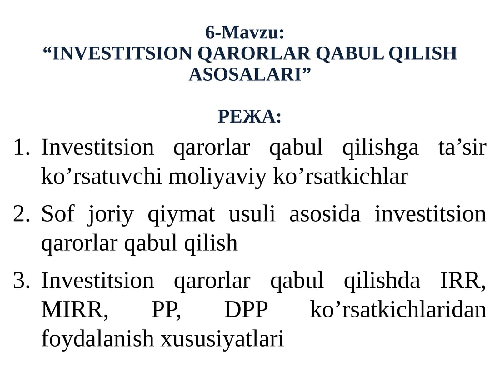 INVESTITSION QARORLAR QABUL QILISH ASOSALARI