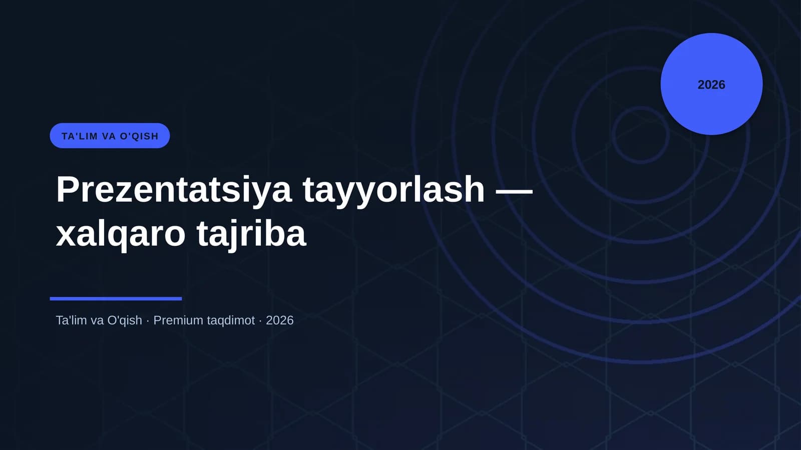 Prezentatsiya tayyorlash — xalqaro tajriba
