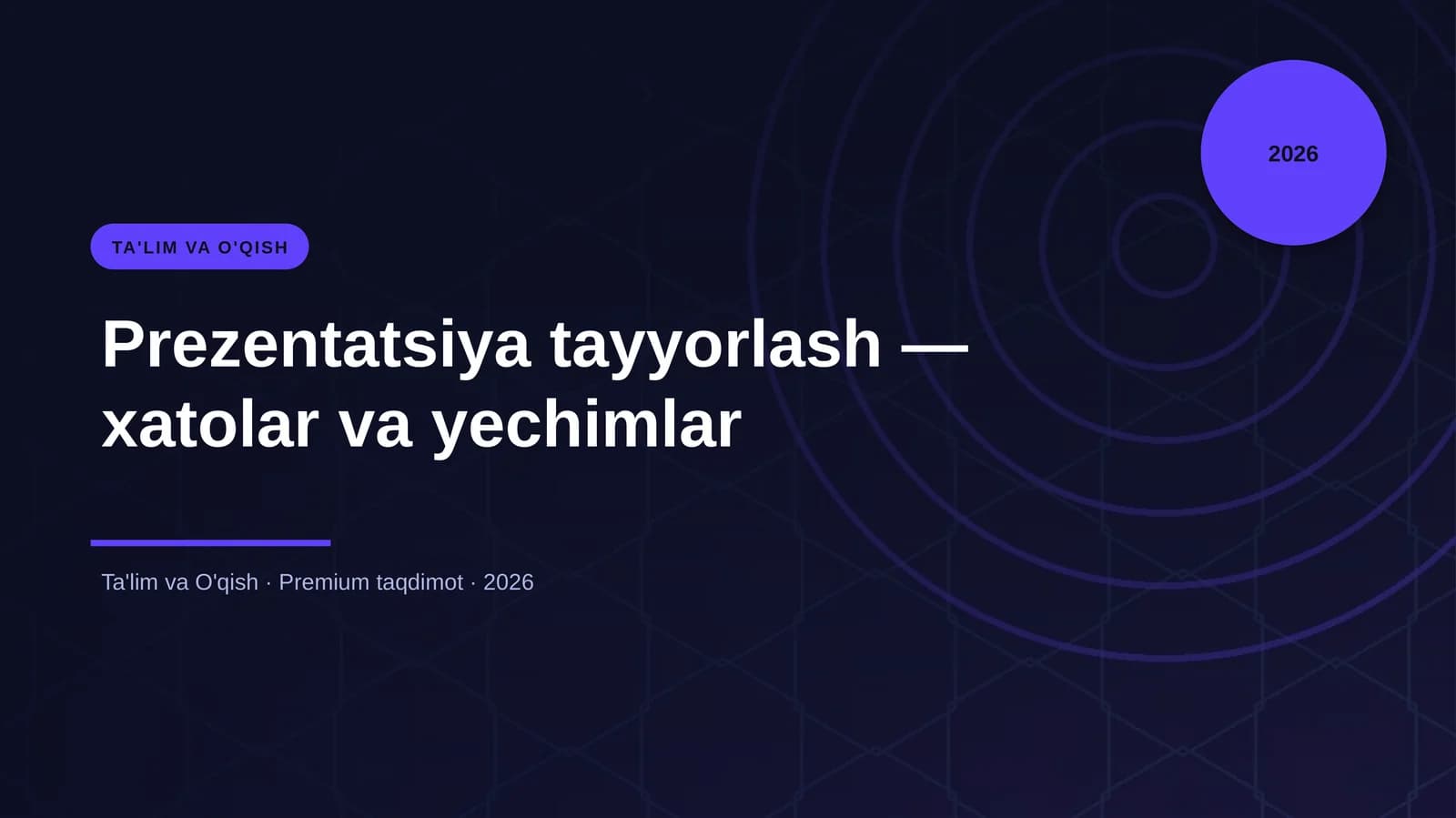 Prezentatsiya tayyorlash — xatolar va yechimlar