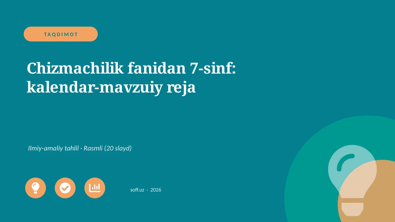 Chizmachilik fanidan 7-sinf: kalendar-mavzuiy reja