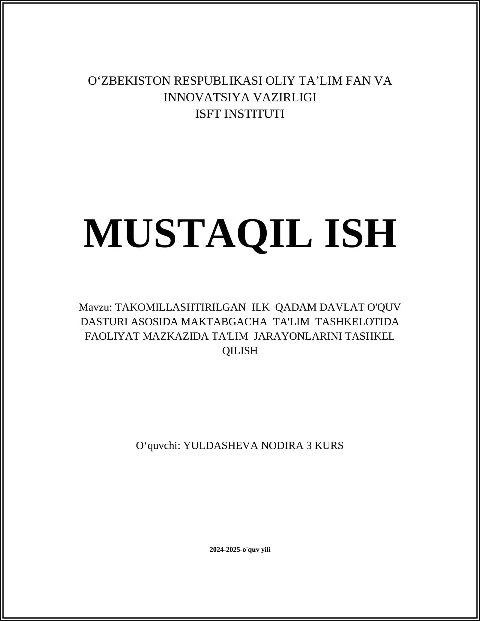 TAKOMILLASHTIRILGAN ILK QADAM DAVLAT O'QUV DASTURI ASOSIDA MAKTABGACHA TA'LIM TASHKELOTIDA FAOLIYAT MAZKAZIDA TA'LIM JARAYONLARINI TASHKEL QILISH