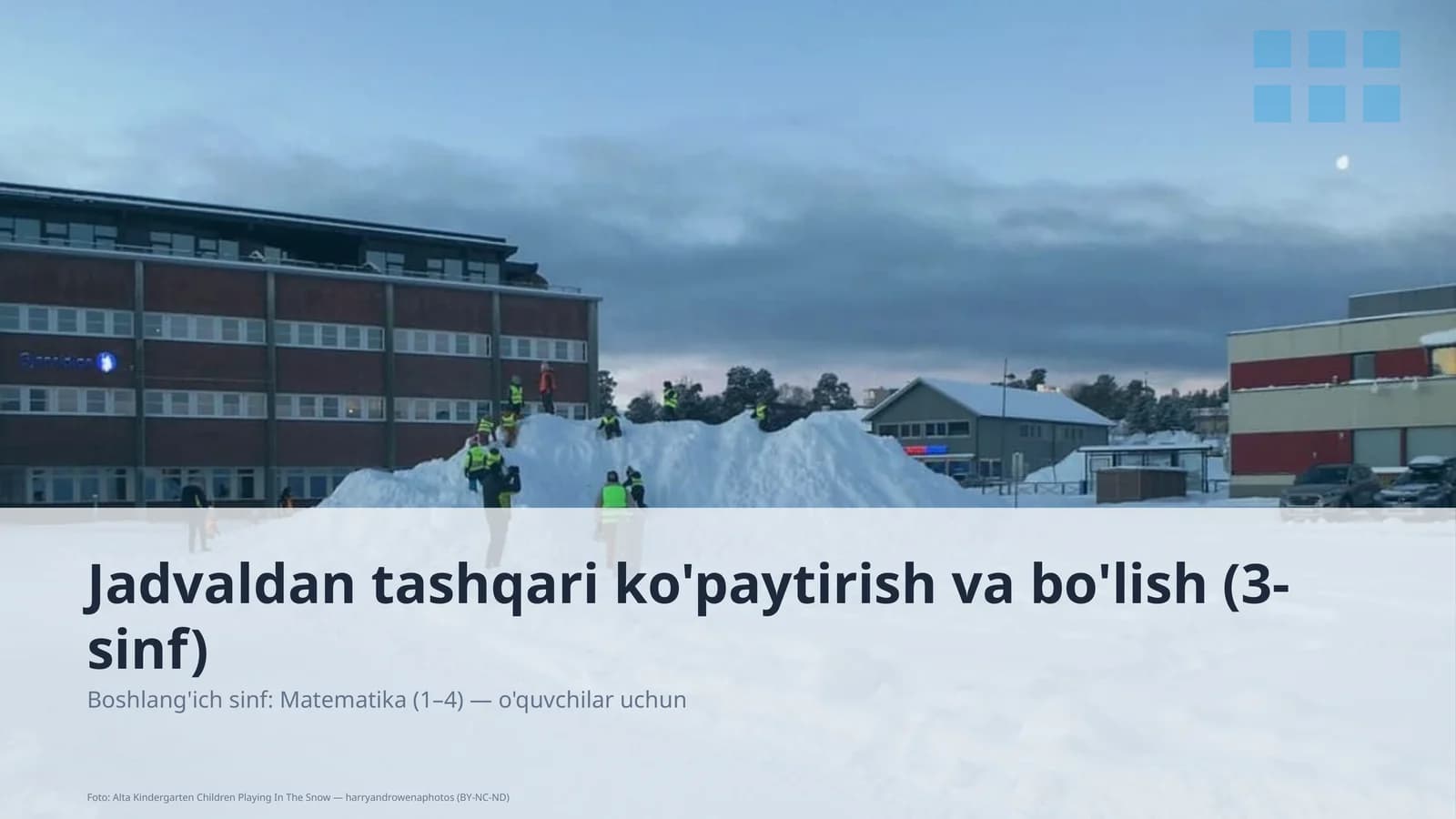 Jadvaldan tashqari ko'paytirish va bo'lish (3-sinf)
