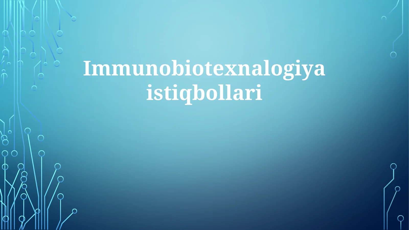 Immunobiotexnalogiyaistiqbollari