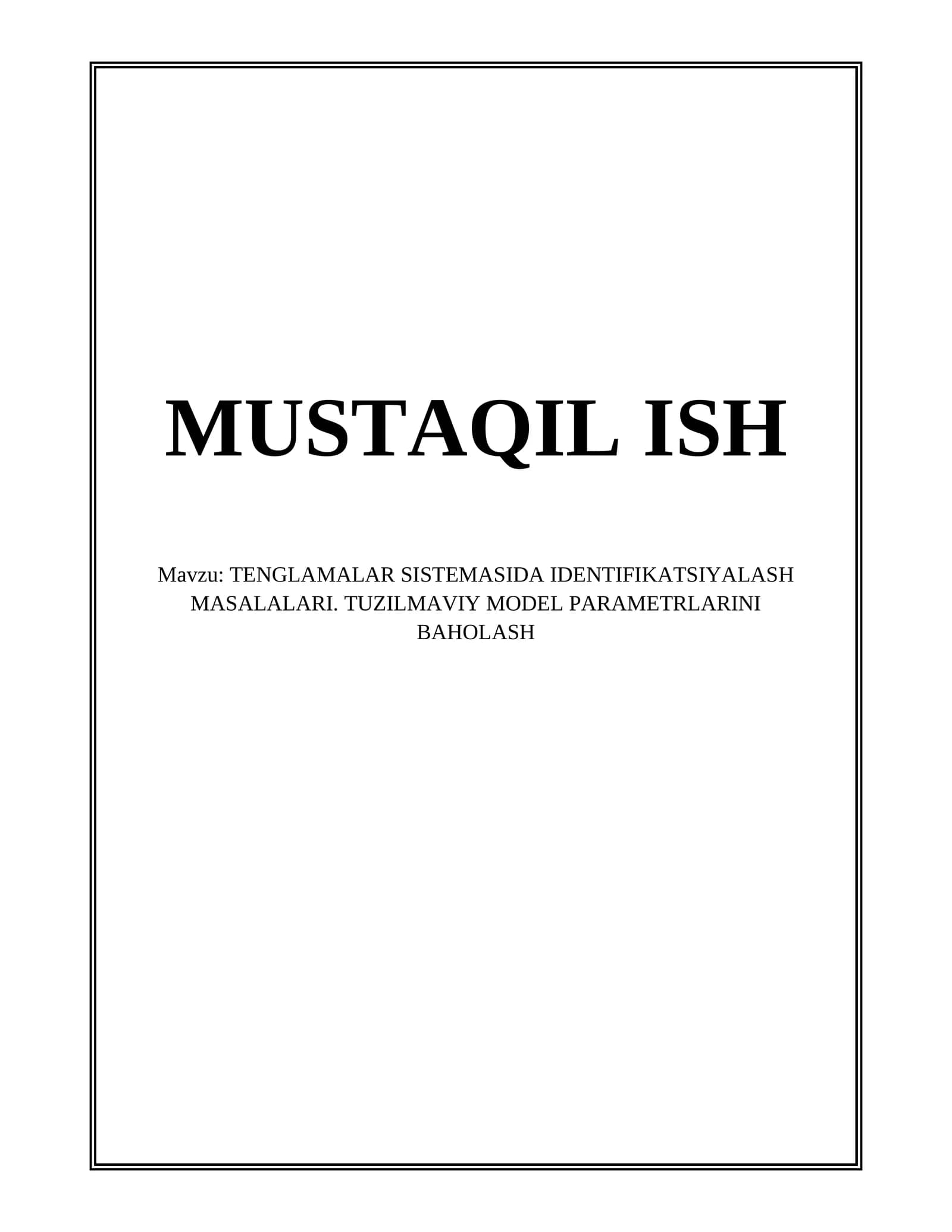 TENGLAMALAR SISTEMASIDA IDENTIFIKATSIYALASH MASALALARI