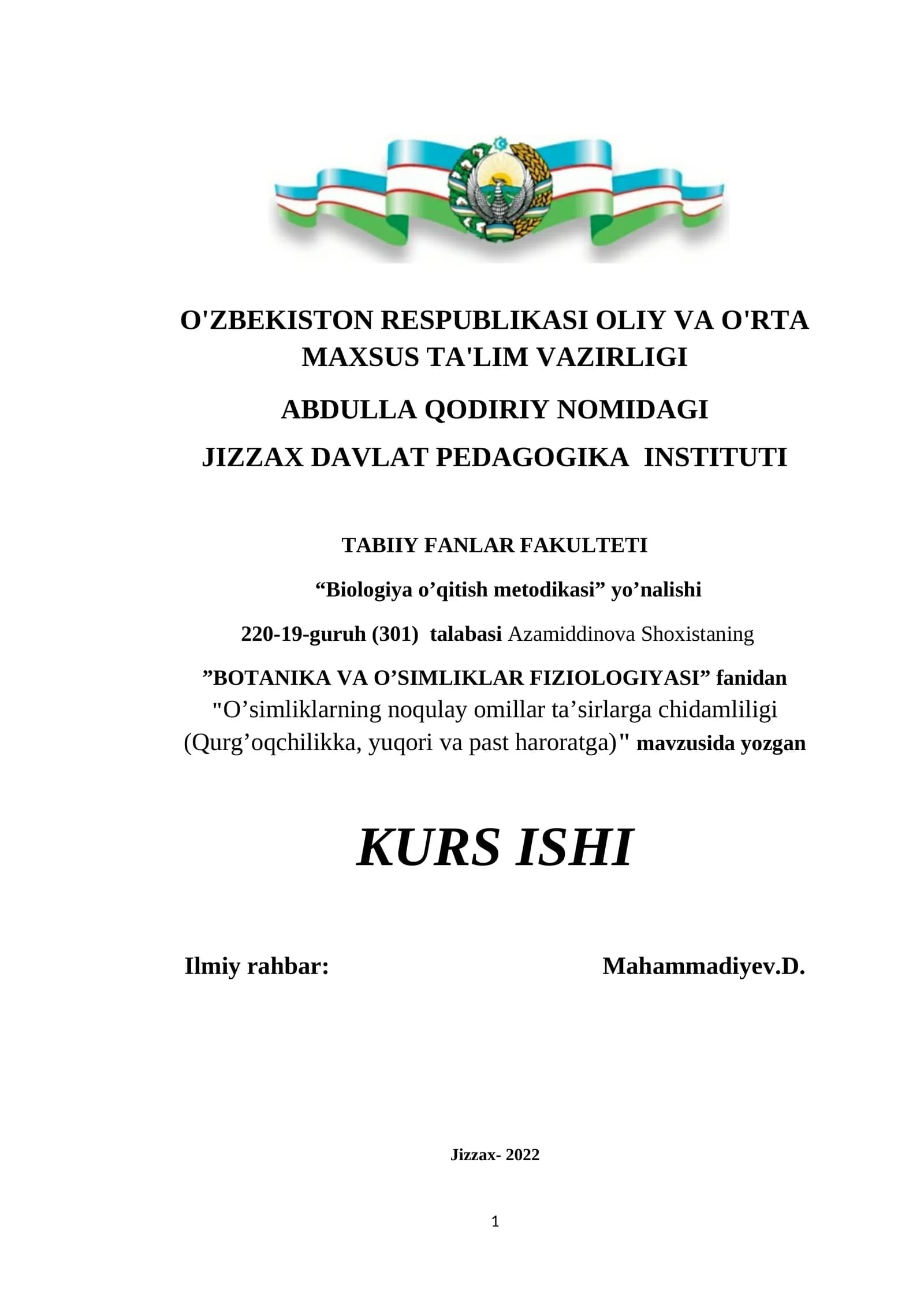 O’simliklarning noqulay omillar ta’sirlarga chidamliligi (Qurg’oqchilikka, yuqori va past haroratga) mavzusida kurs ishi