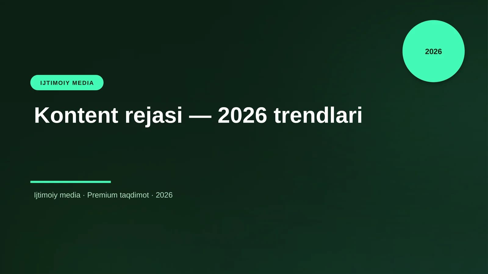 Kontent rejasi — 2026 trendlari