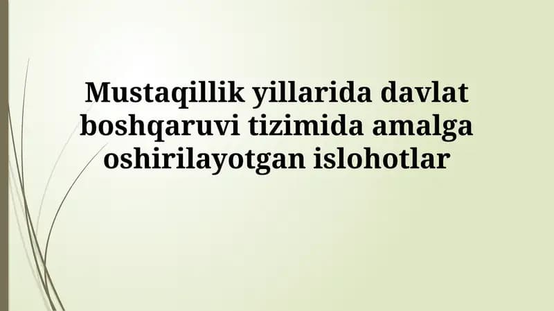 Mustaqillik yillarida davlat boshqaruvi islohotlari