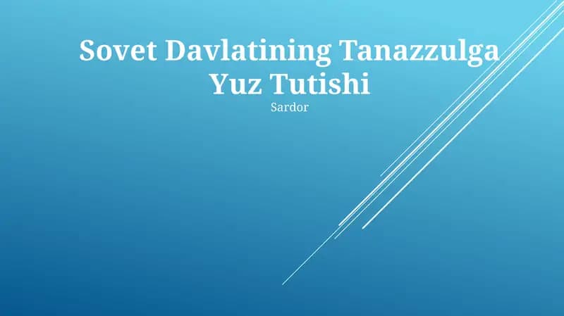 Sovet Davlatining Tanazzulga Yuz Tutishi