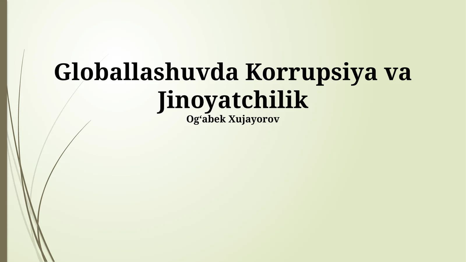 Globallashuvda Korrupsiya va Jinoyatchilik