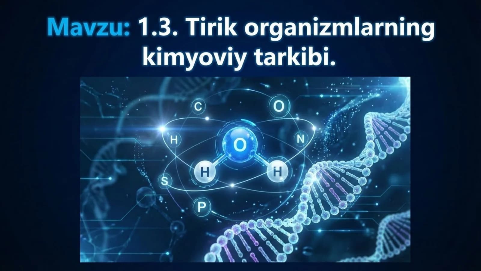 Tirik organizmlarning kimyoviy tarkibi