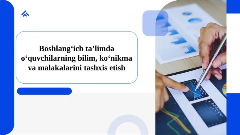 Boshlang‘ich ta’limda o‘quvchilarning bilim, ko‘nikma va malakalarini tashxis etish