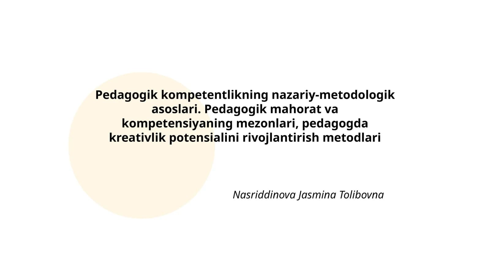Pedagogik kompetentlikning nazariy-metodologik asoslari