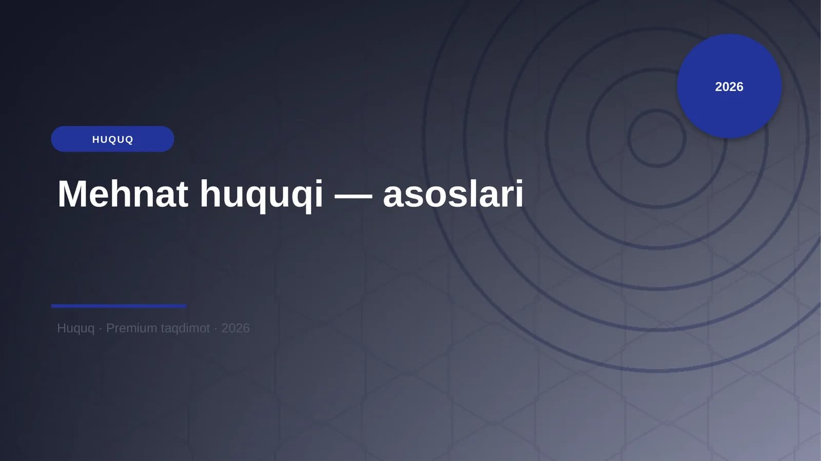 Mehnat huquqi — asoslari