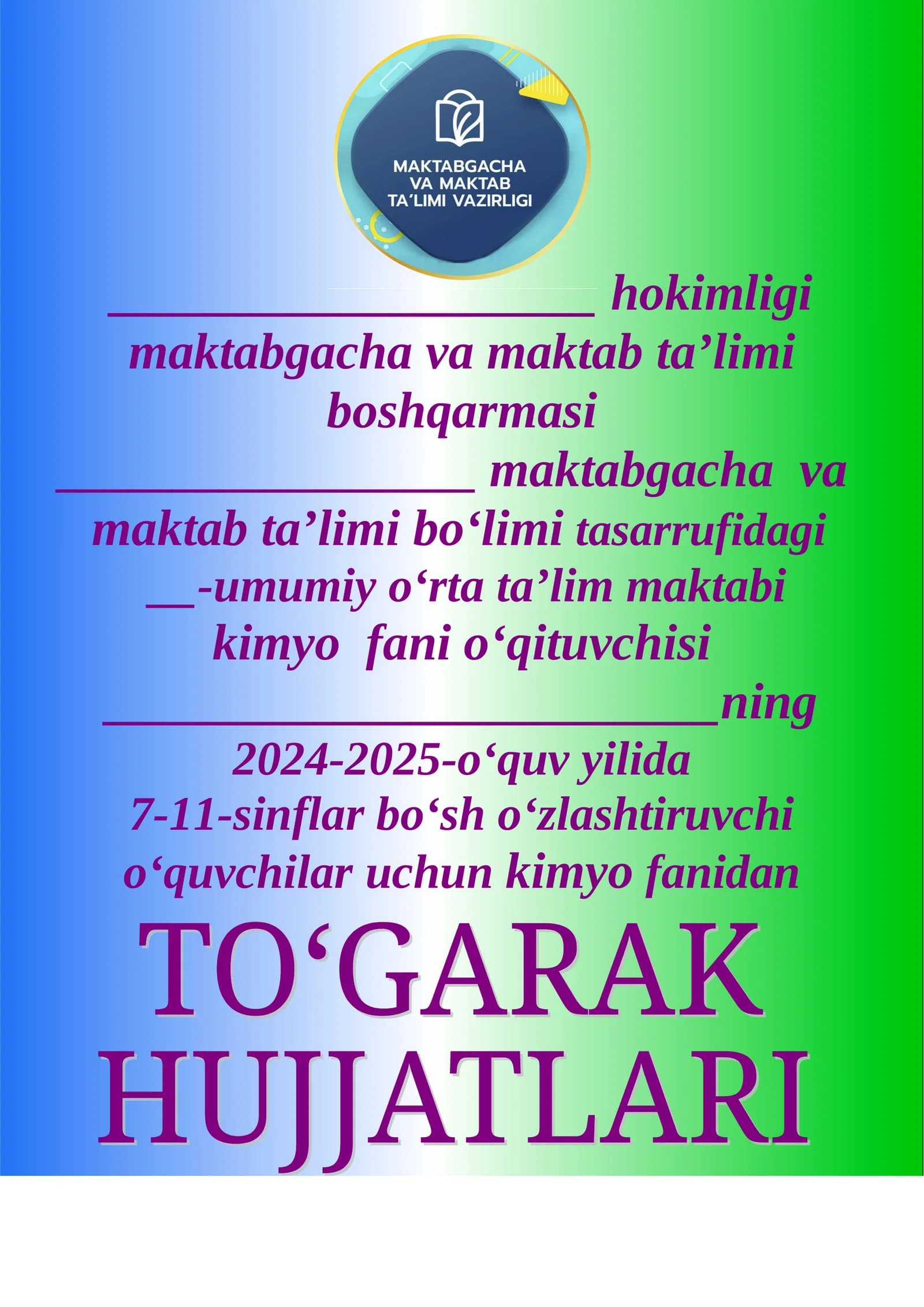 Kimyo fanidan To‘garak a’zolar haqida ma’lumot