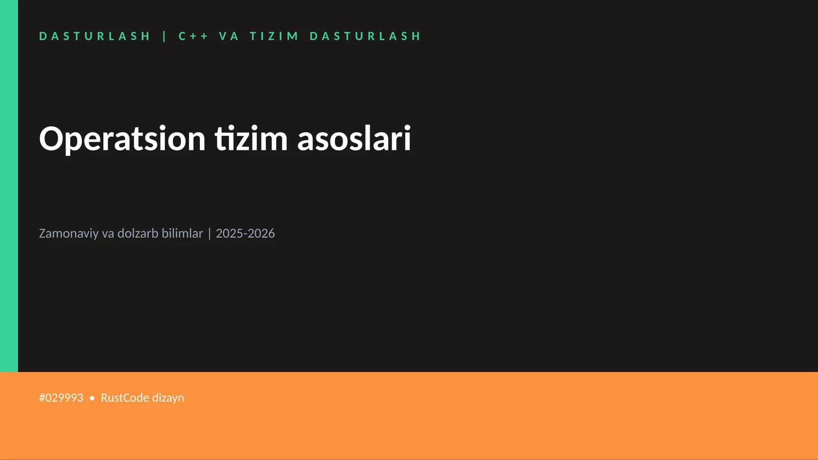 DASTURLASH | C++ VA TIZIM DASTURLASH