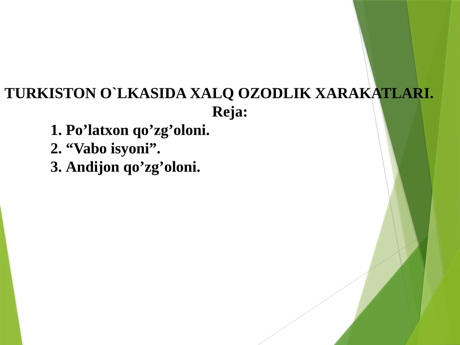 TURKISTON O`LKASIDA XALQ OZODLIK XARAKATLARI