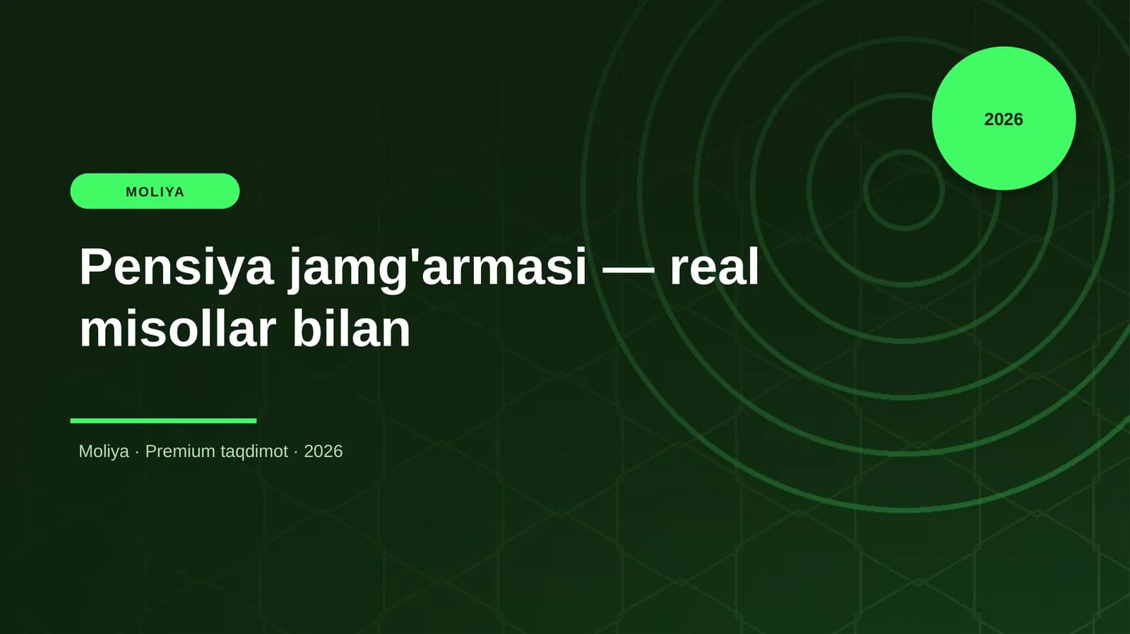 Pensiya jamg'armasi — real misollar bilan
