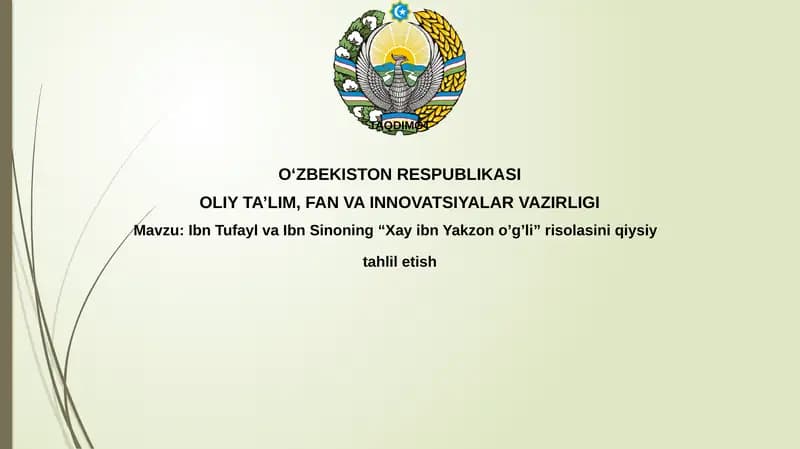 IbnTufayl va IbnSinoning “XayibnYakzono’g’li” risolasini qiyosiy tahliletish
